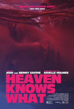  Heaven Knows What (2014)