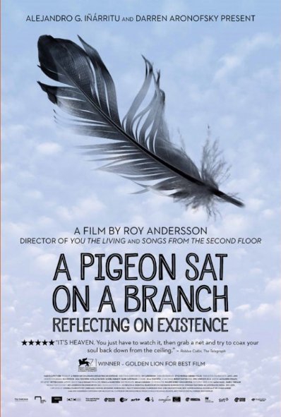  A Pigeon Sat on a Branch Reflecting on Existence (2014)