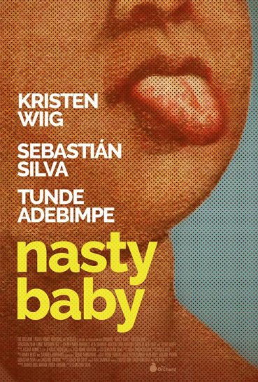  Nasty Baby (2015)