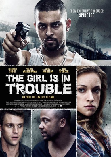  The Girl Is in Trouble (2015)