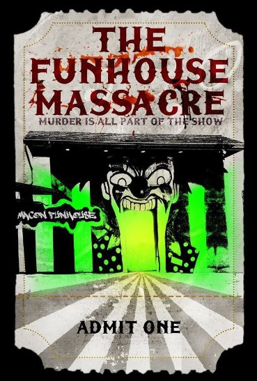  The Funhouse Massacre (2015)