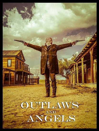  Outlaws and Angels (2015)