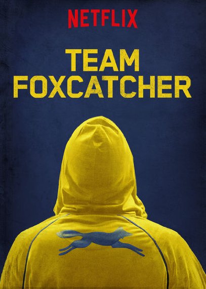  Team Foxcatcher (2016)