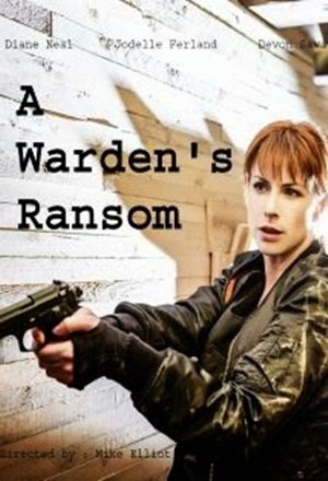  A Warden's Ransom (2015)
