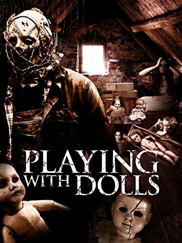  Playing with Dolls (2015)
