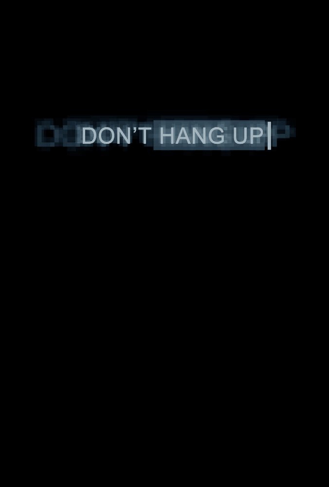  Don't Hang Up (2017)