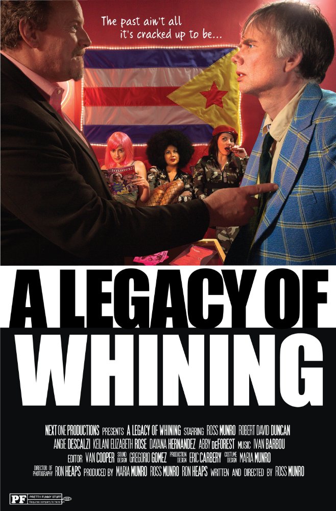  A Legacy of Whining (2016)