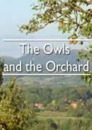  The Owls and the Orchard  (2016)
