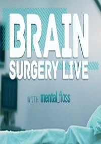  Brain Surgery Live with Mental Floss (2015)
