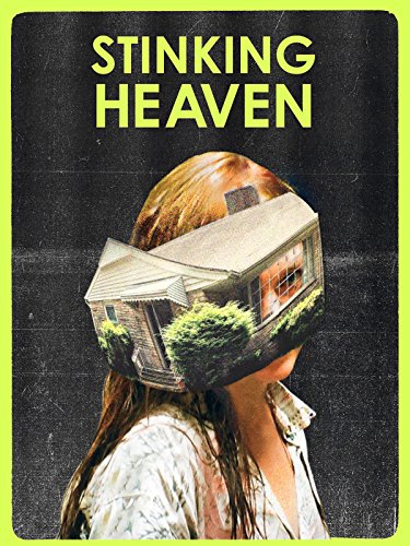 Stinking Heaven (2015)