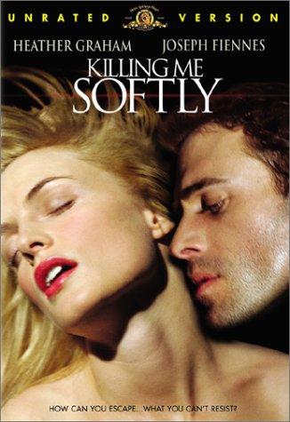  Killing Me Softly (2002)