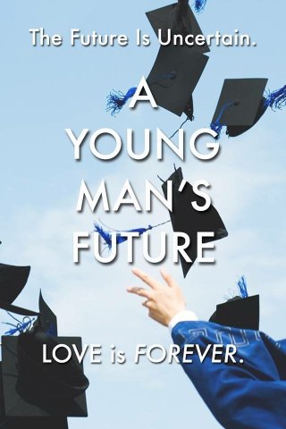  A Young Man's Future (2016)