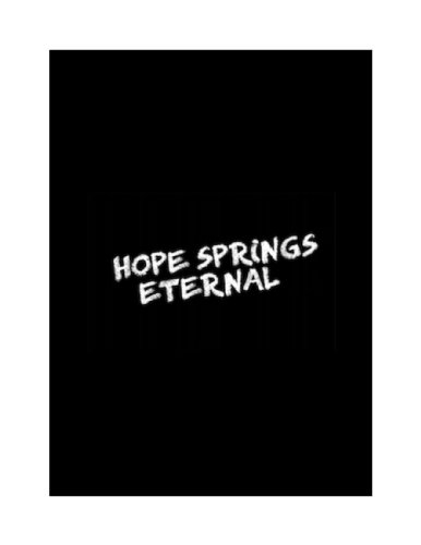  Hope Springs Eternal (2016)