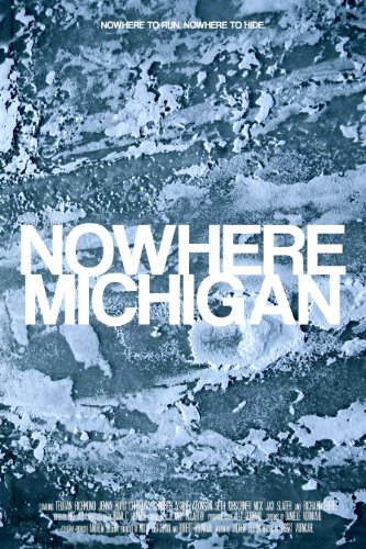  Nowhere, Michigan (2016)