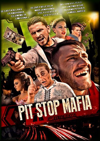  Pit Stop Mafia (2016)
