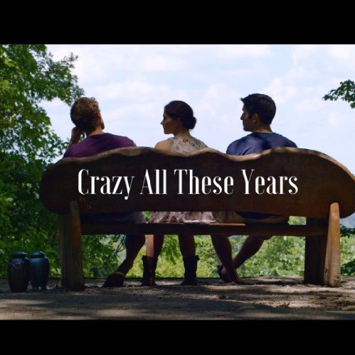  Crazy All These Years (2016)