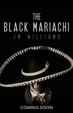 The Black Mariachi (2016)