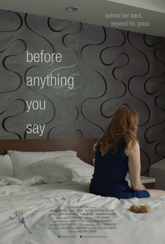 Before Anything You Say (2016)