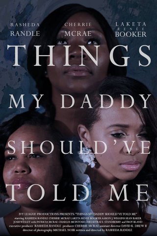  Things My Daddy Should've Told Me (2016)