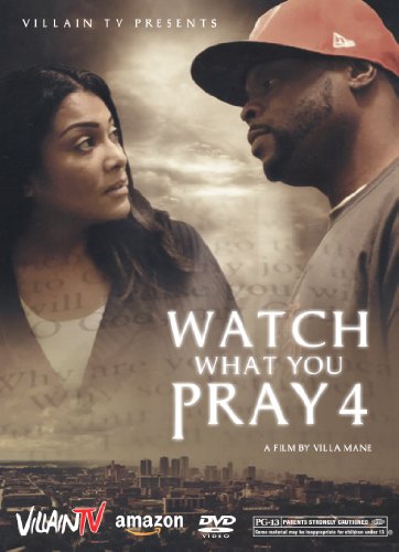 Watch What You Pray For (2016)