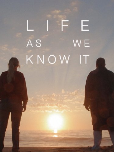Life as We Know It (2016)