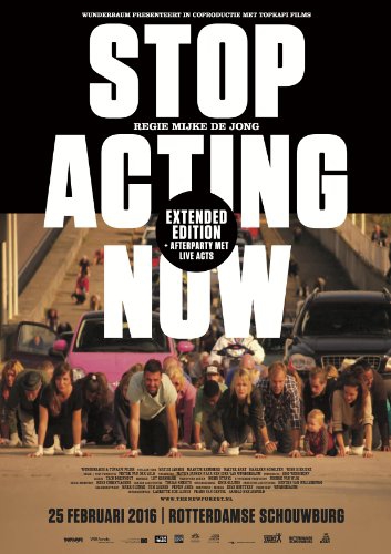  Stop Acting Now (2016)