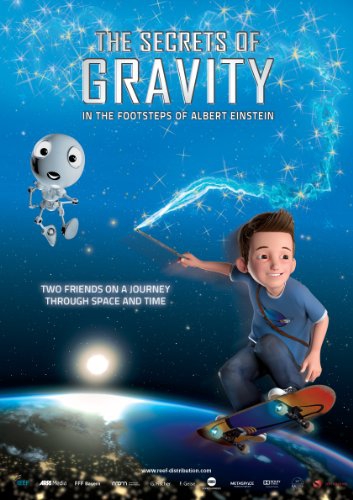  The Secrets of Gravity: In the Footsteps of Albert Einstein (2016)