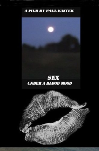  Sex Under a Blood Moon (2016)