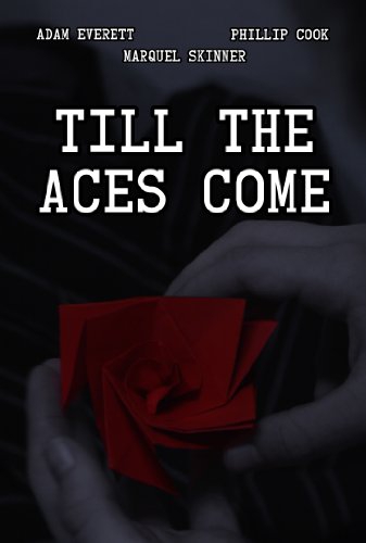  Till the Aces Come (2016)