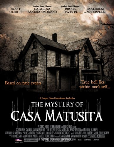  The Mystery of Casa Matusita (2017)