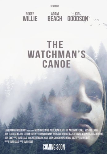  The Watchman's Canoe (2017)