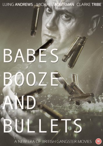  Babes, Booze & Bullets (2017)