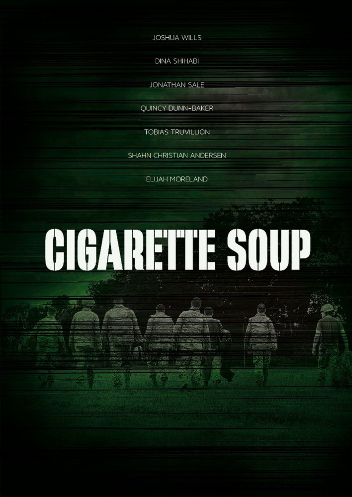  Cigarette Soup (2017)