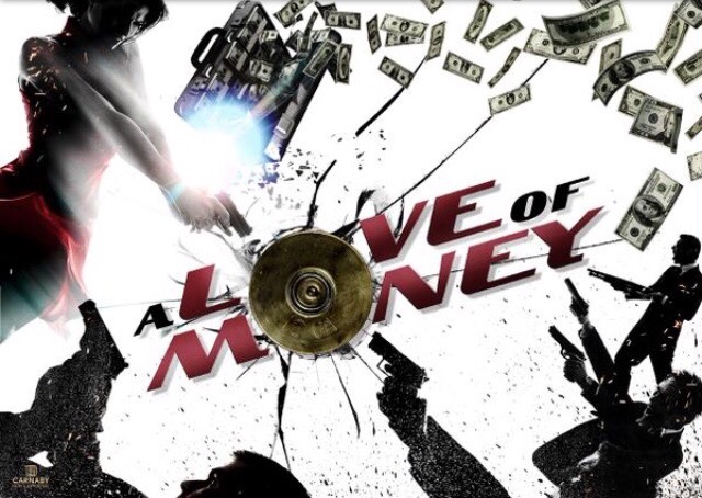  A Love of Money (2017)