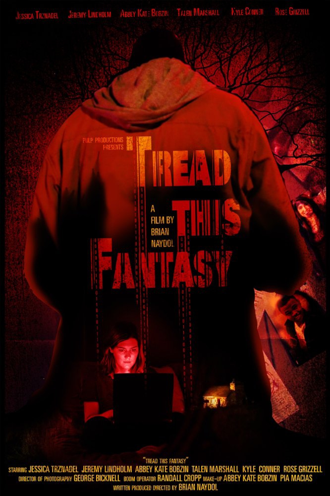  Tread This Fantasy (2017)