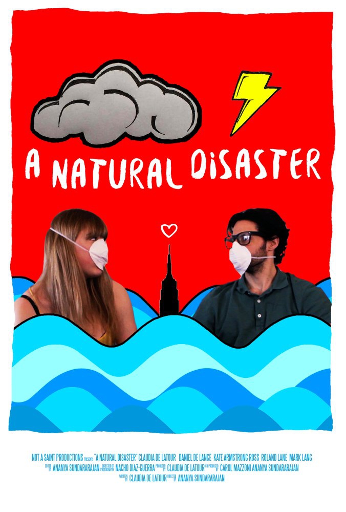  A Natural Disaster (2017)