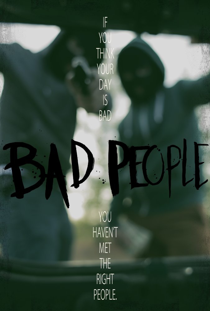  Bad People (2017)