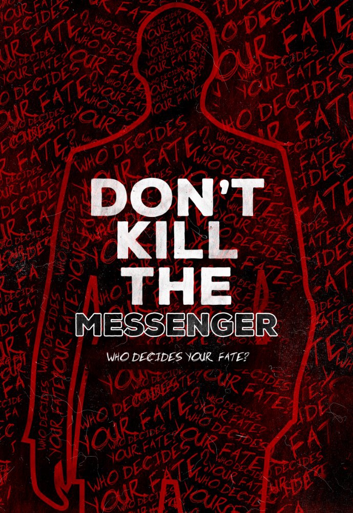 Don't Kill the Messenger (2017)