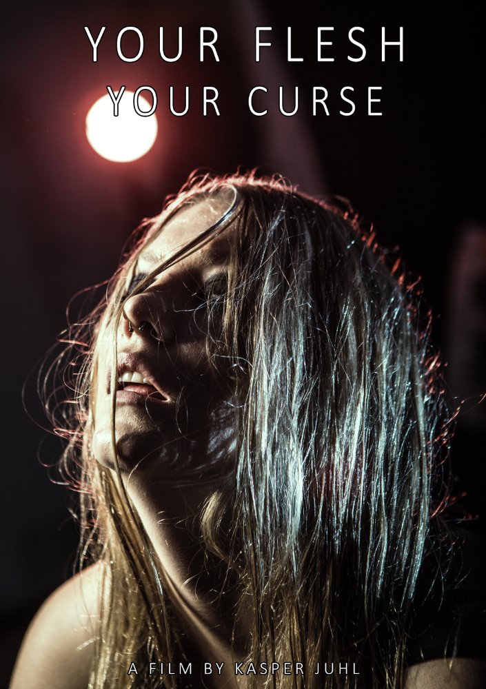 Your Flesh, Your Curse (2017)