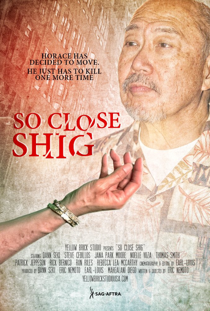  So Close Shig (2017)