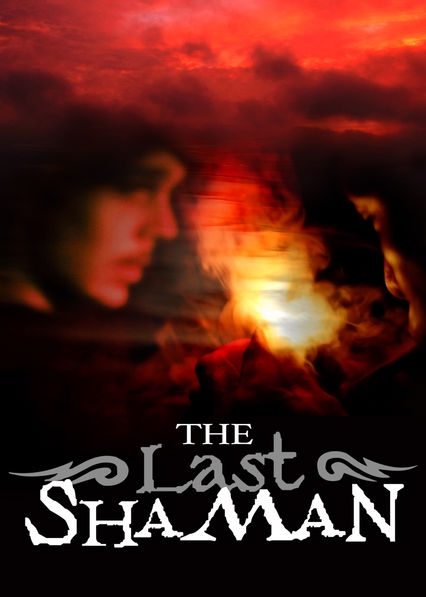 The Last Shaman (2016)