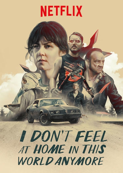  I Don't Feel at Home in This World Anymore (2017)