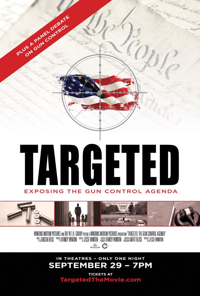  Targeted: Exposing the Gun Control Agenda (2016)