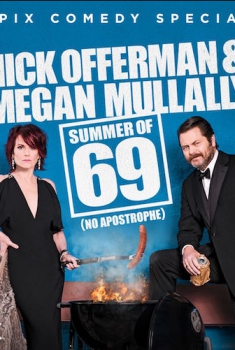 Nick Offerman & Megan Mullally: Summer of 69: No Apostrophe (2017)