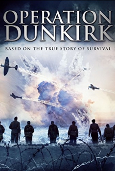 Operation Dunkirk (2017)