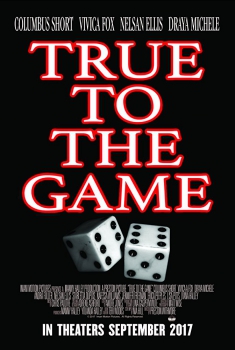  True to the Game (2016)