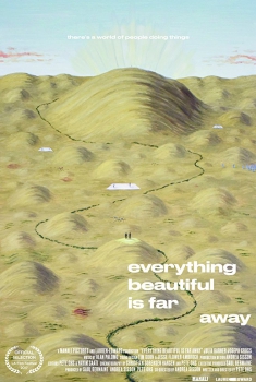 Everything Beautiful Is Far Away (2016)