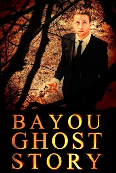  Bayou Ghost Story (2017)