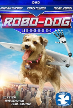  Robo-Dog: Airborne (2017)