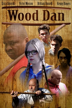  Wood Dan (2017)
